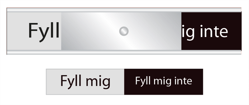 Skylt Fyll mig / Fyll mig inte