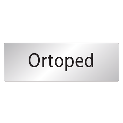 Skylt Ortoped