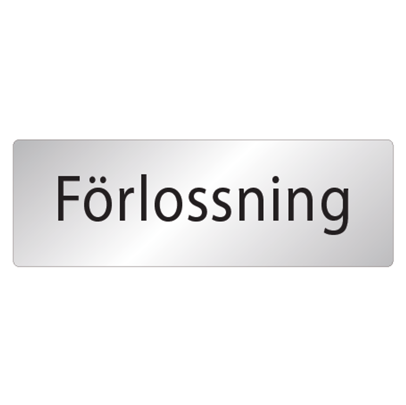 Skylt Förlossning