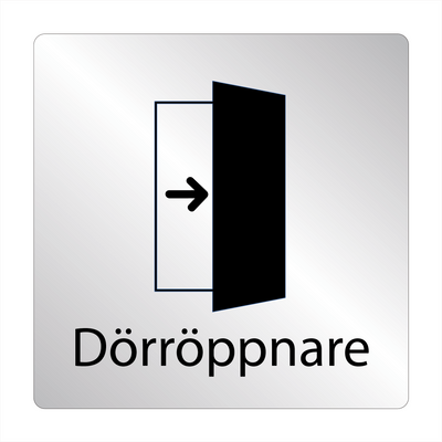 Skylt Dörröppnare höger hängd