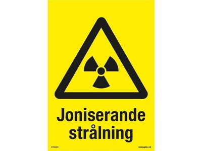 Skylt Joniserande Strålning A4 Plast