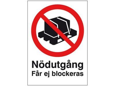 Skylt Nödutgång får ej blockeras A4 Alu