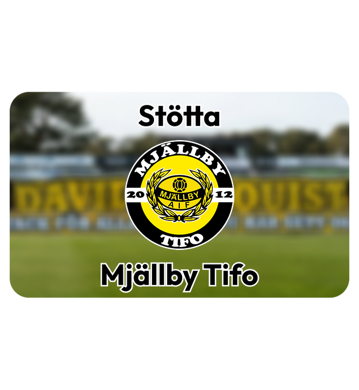 Stötta Mjällby Tifo