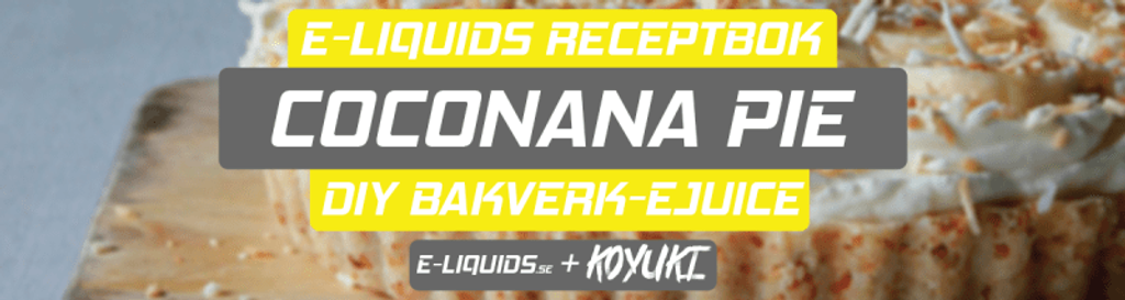 Recept: Coconana Pie (Koyuki Vapor)