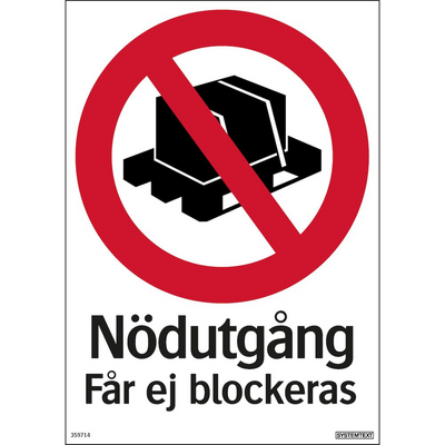 Skylt Nödutgång får ej blockeras
