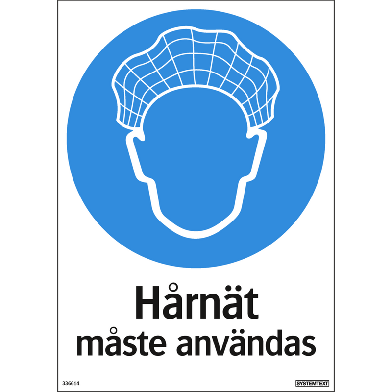 Skylt Hårnät måste användas