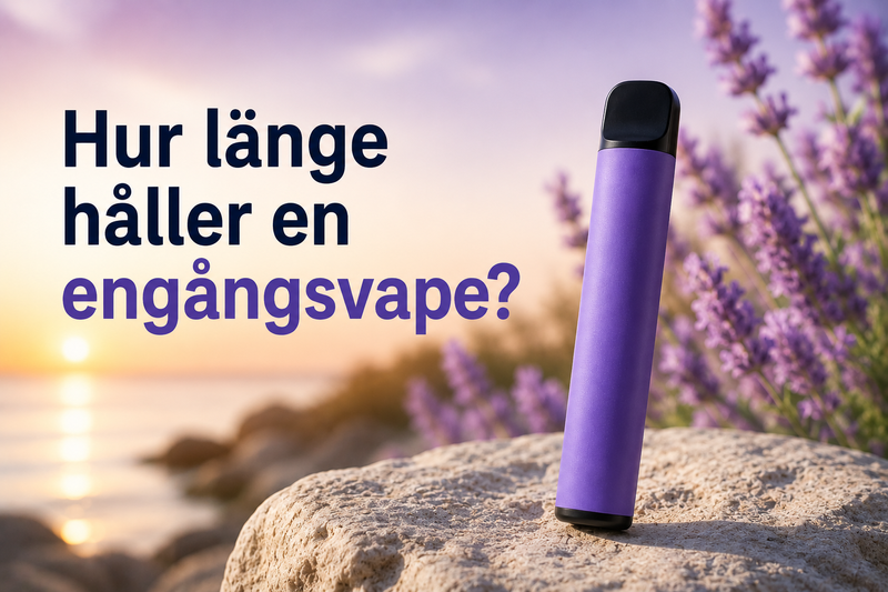 Hur länge håller en engångsvape? Komplett guide till puffar och livslängd
