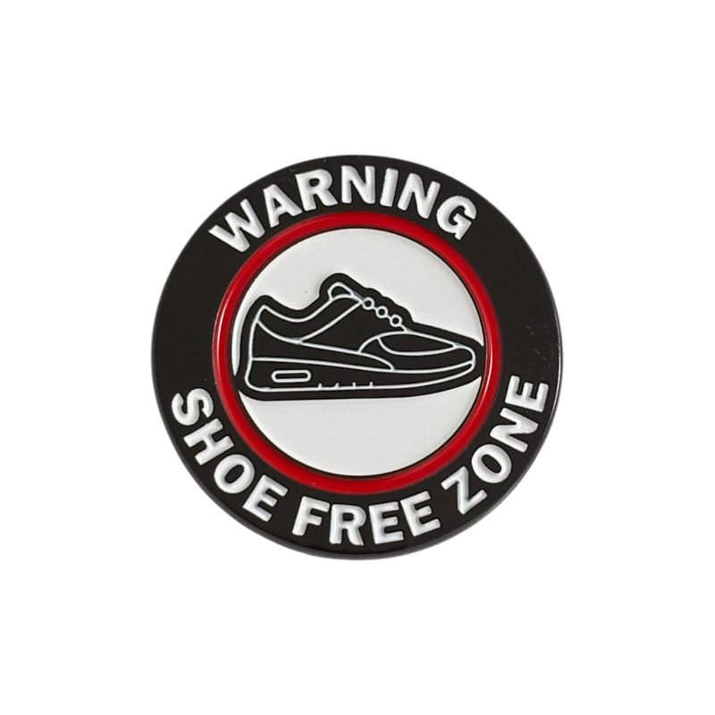 Pin Shoe Free Zone