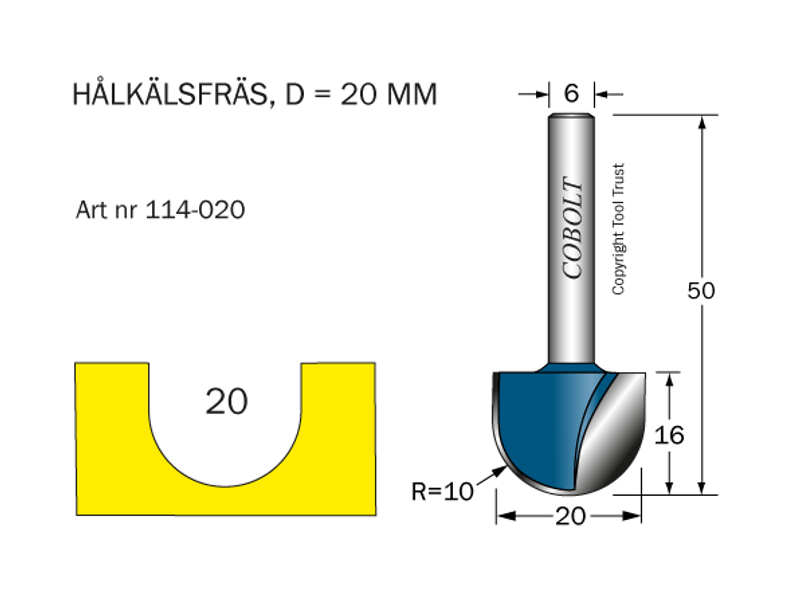 Cobolt Hålkälsfräs D20 R10 L16 S6
