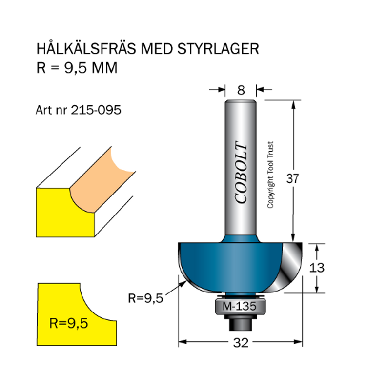 Cobolt Hålkälsfräs R9,5 D32 S8 lager