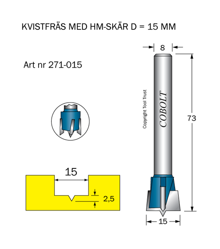 Cobolt HM Kvistborr D15 S8 TL70