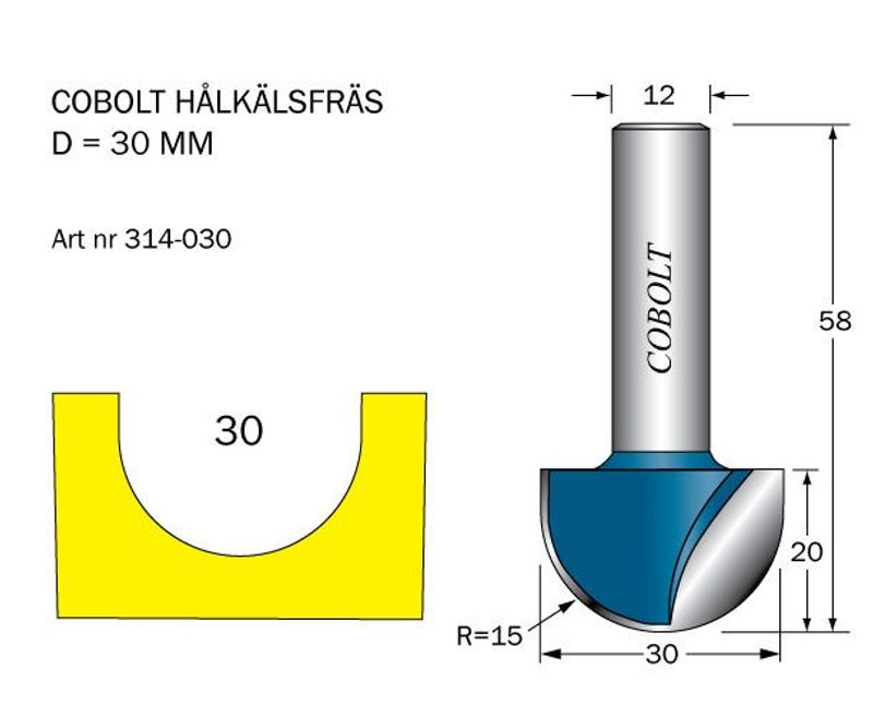 Cobolt Hålkälsfräs D=30 L=20 TL=58 R=15
