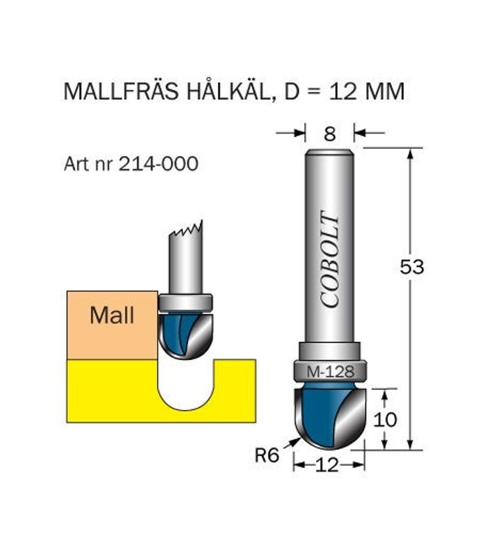 Cobolt Mallfräs hålkäl D=12 L=10 R=6 S=8