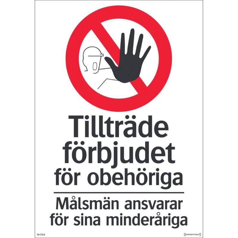Systemtext Tillträde förbjudet skylt – Aluminium, 297x420 mm
