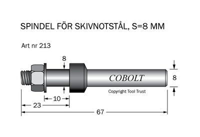 Cobolt Spindel till skivnotstål S=8mm