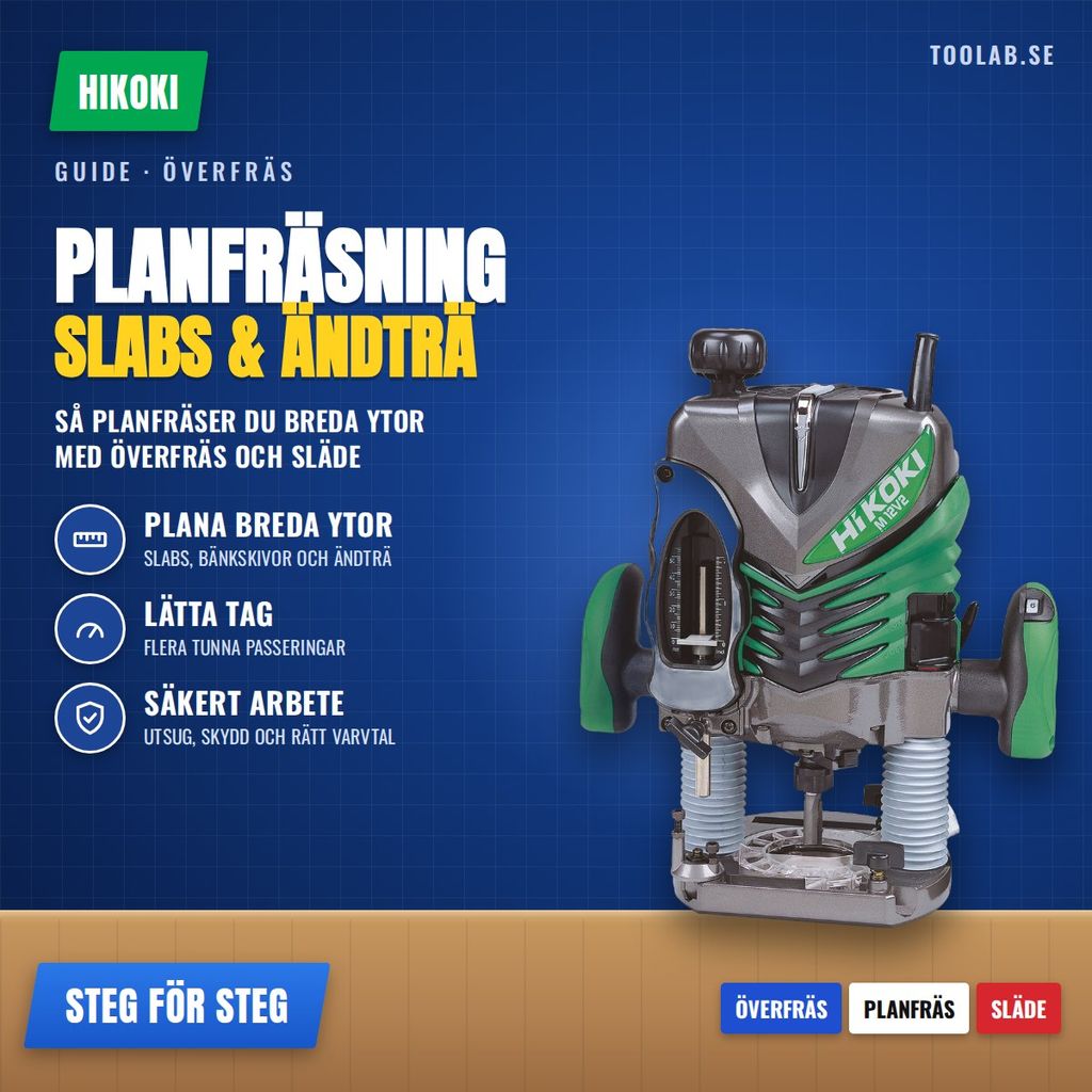 Planfräsning av trä – så planfräser du ytor, slabs och ändträ med överfräs