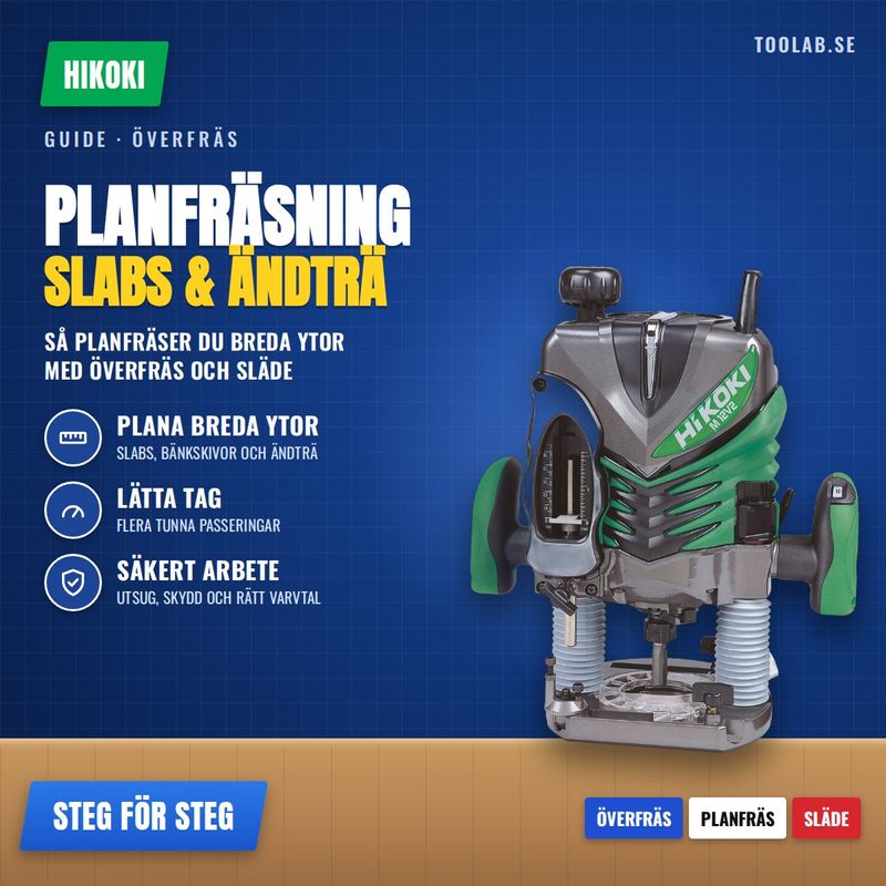 Planfräsning av trä – så planfräser du ytor, slabs och ändträ med överfräs