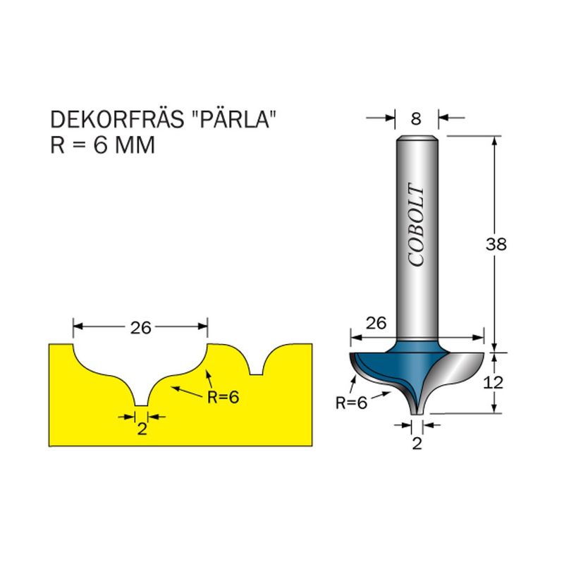 Cobolt Dekorfräs D26 R6 S8
