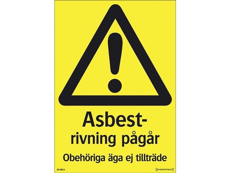 Skylt 34-4814 210X297 MM Varningsskylt Asbest rivning pågår