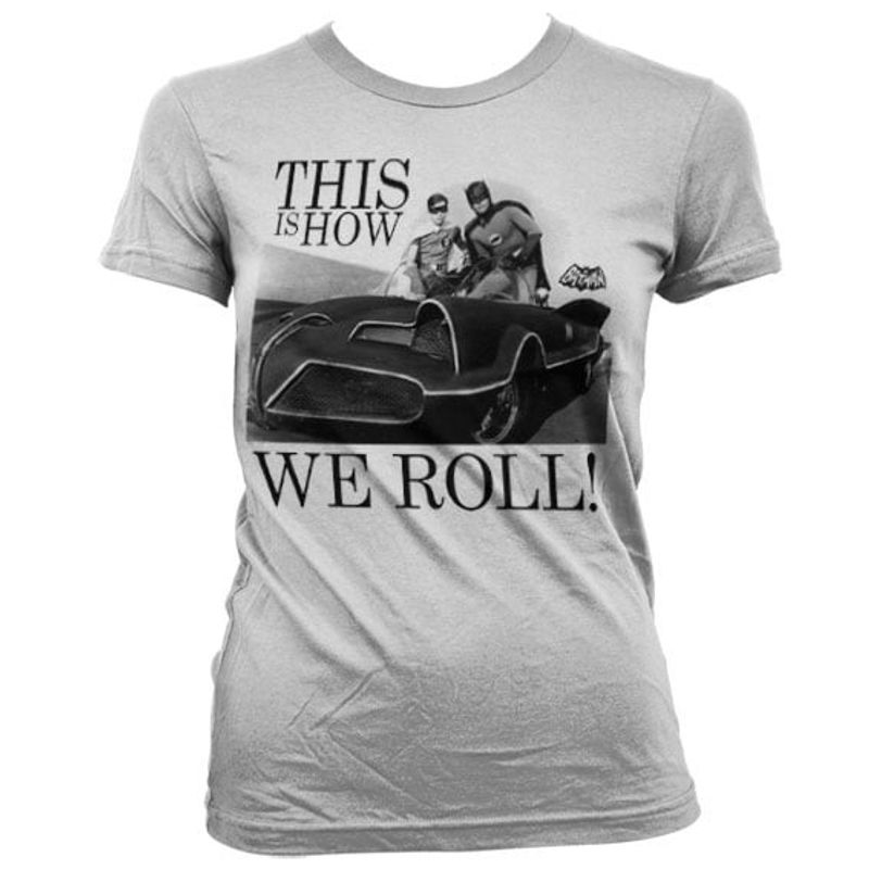 This Is How We Roll Girly T-Shirt
