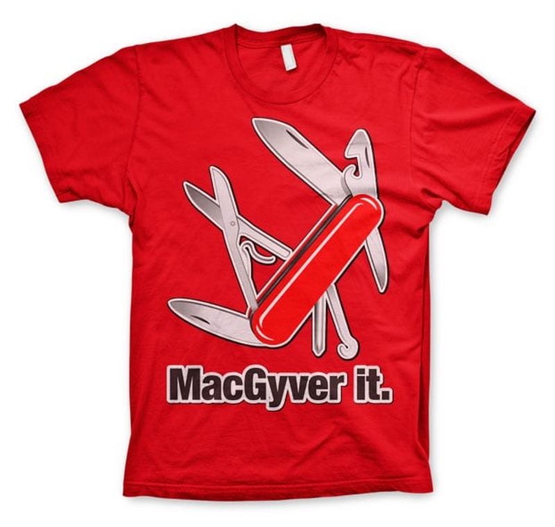 MacGyver It T-Shirt