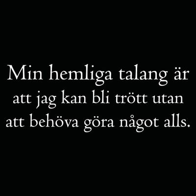 Min hemliga talang t-shirt