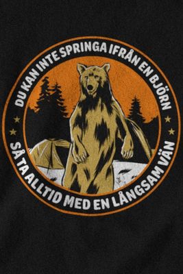 Du kan inte springa ifrån en björn T-shirt