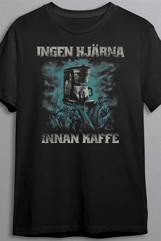 Ingen hjärna innan kaffe - Tee