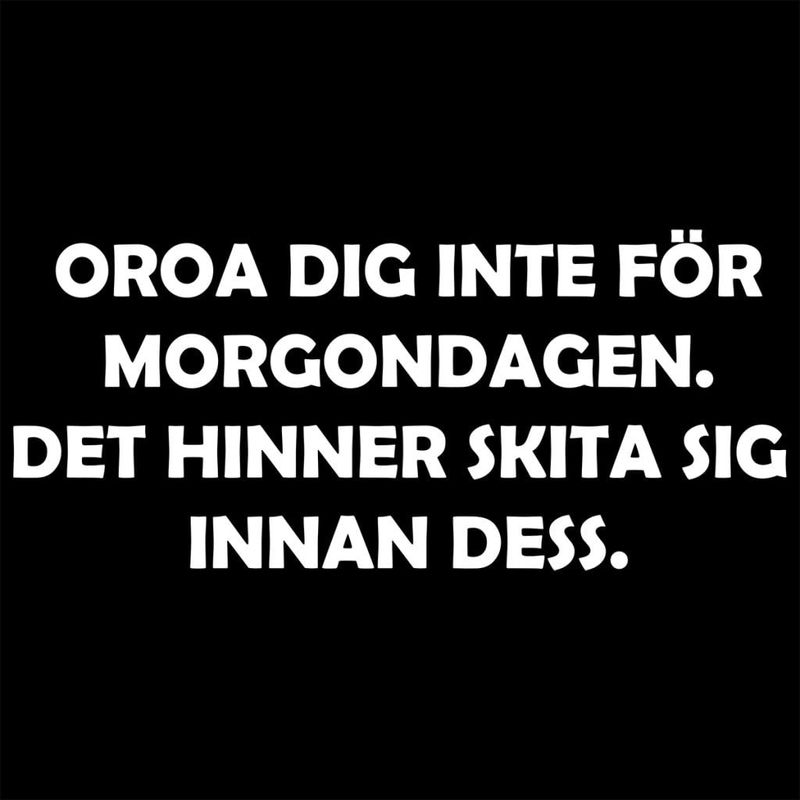 oroa-dig-inte-for-morgondagen.jpg