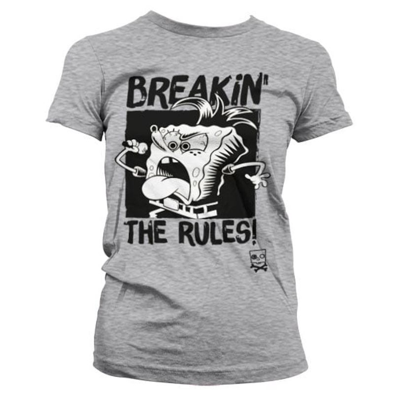Breakin? The Rules Girly T-Shirt