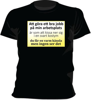 Att göra ett bra jobb T-shirt