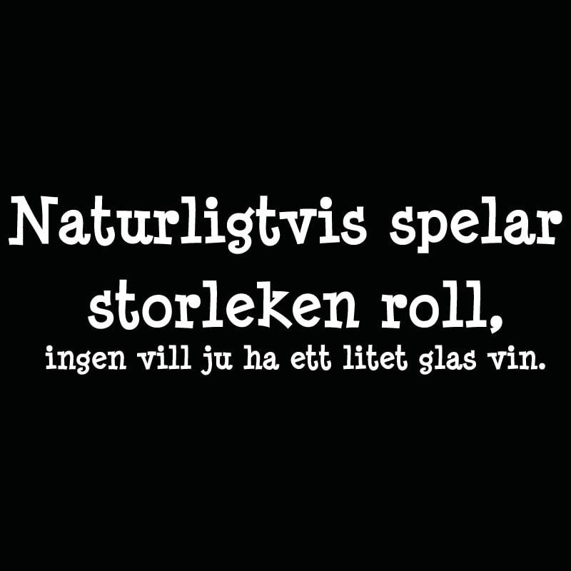 Naturligtvis spelar storleken roll t-shirt