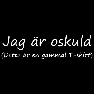 Jag är oskuld t-shirt