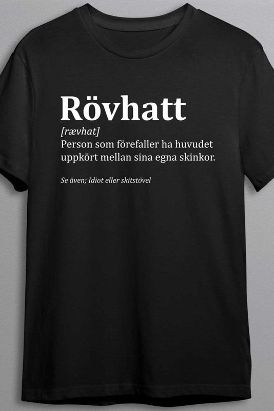 Rövhatt betyder - T-shirt