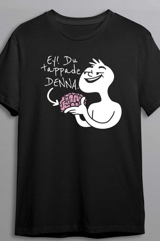Du tappade denna - T-shirt