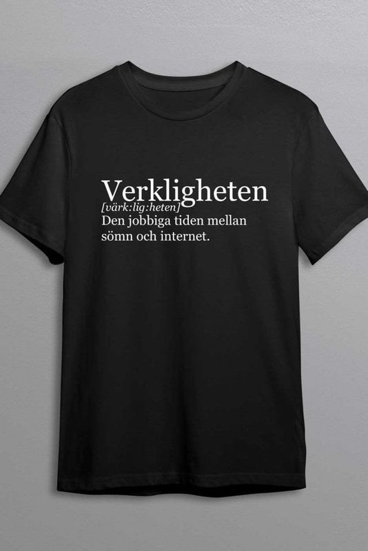 Verkligheten betyder T-shirt