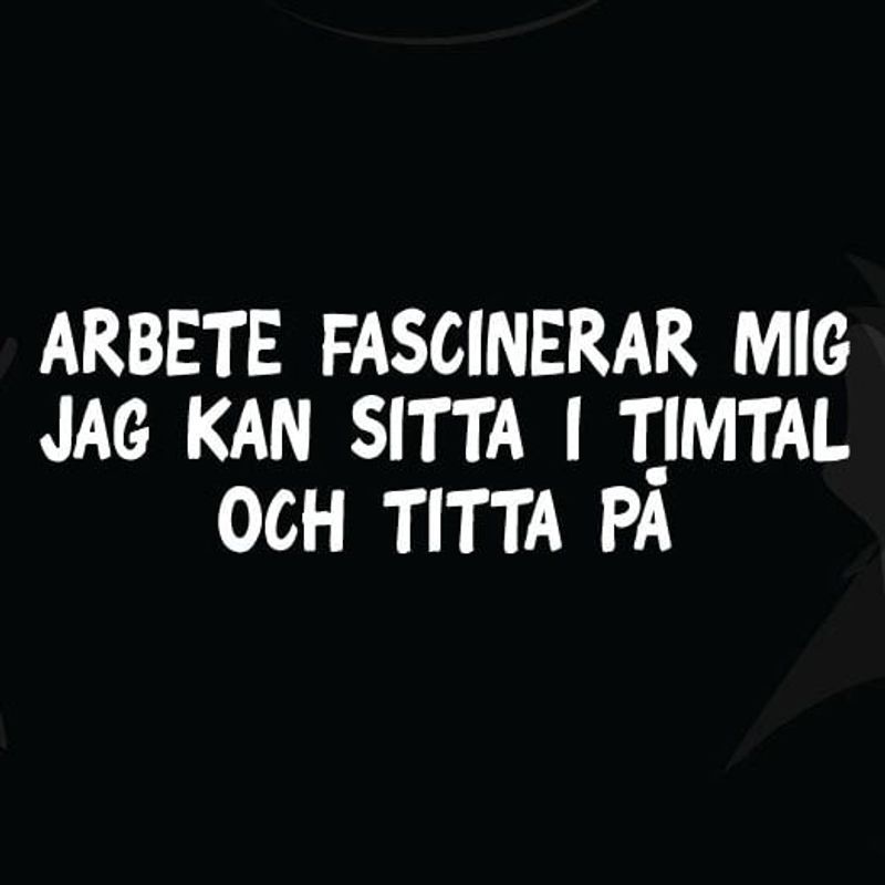 arbete-fascinerar-mig-tshirt.jpg