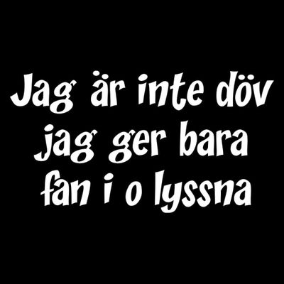 Jag är inte döv