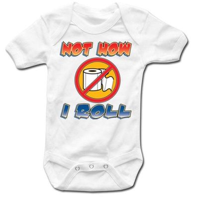 Not How I Roll Body