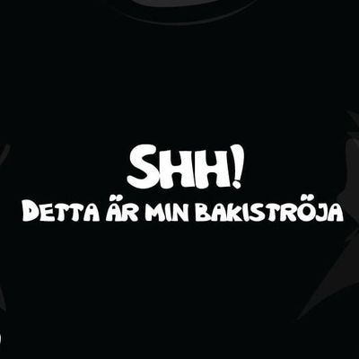 Shh! Detta är min bakiströja