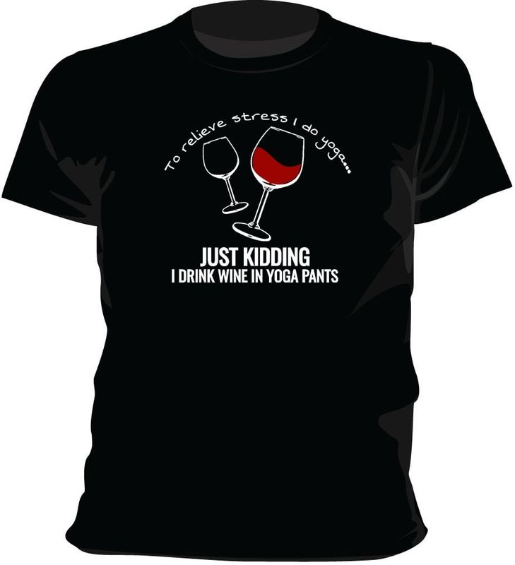 Wine in yoga pants T-shirt