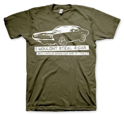 I Wouldnt Steal A Car Tee