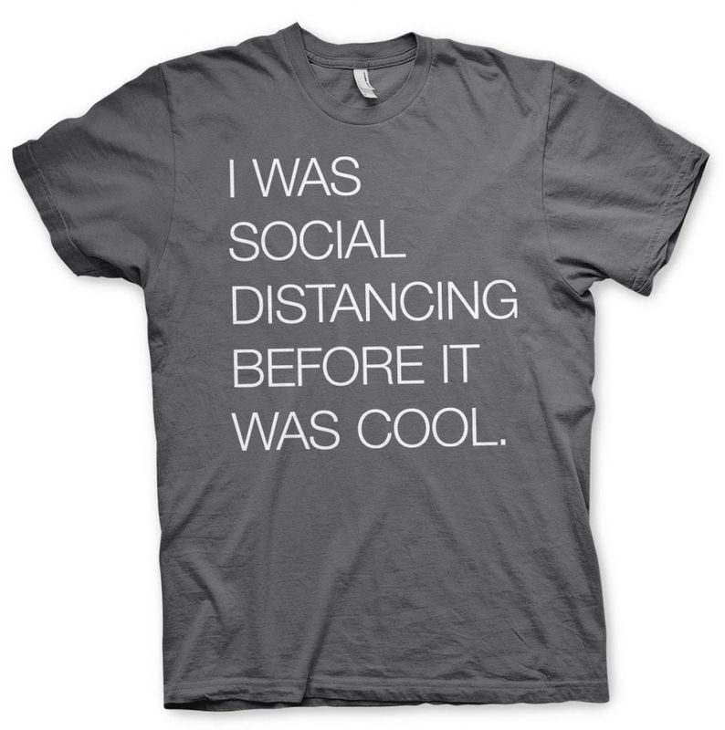 socialdistancingbeforeitwascoolt-shirt-2.jpg