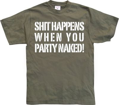 Shit happens when you party naked!