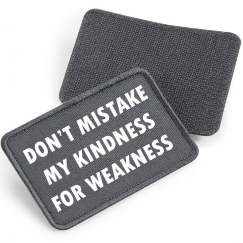 dont-mistake-my-kindness-for-weakness-tygpatch-med-kardborre-5.jpg