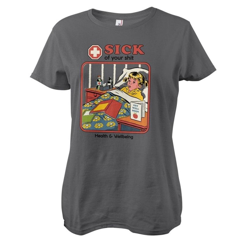 Sick Of Your Shit Girly Tee