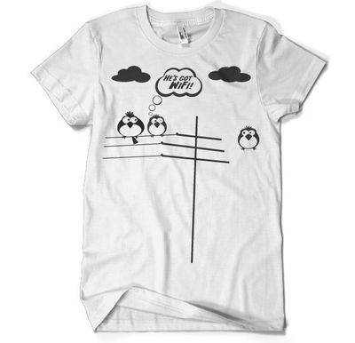 He's Got WiFi T-Shirt