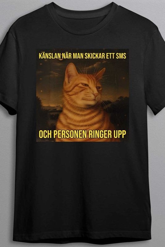 Känslan när man skickar ett sms - T-shirt