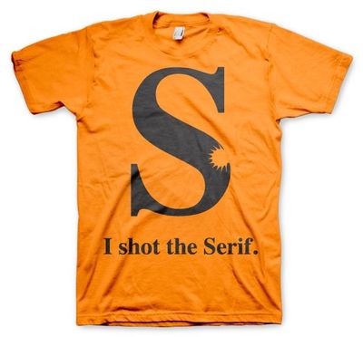 I Shot The Serif