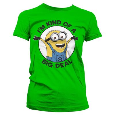 Minions - I'm Kind Of A Big Deal girly T-shirt